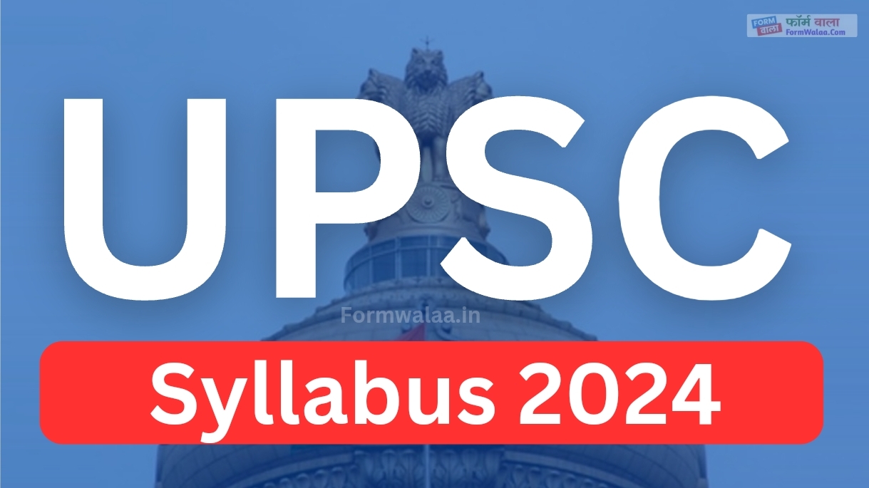 UPSC Syllabus 2024